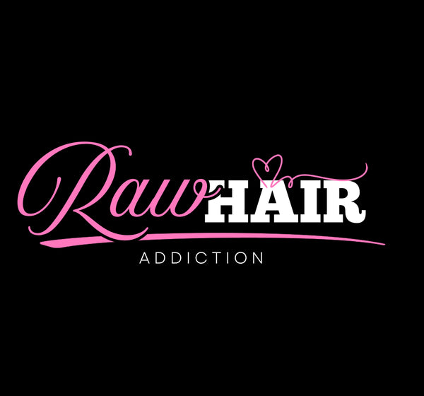 Raw Hair Addiction